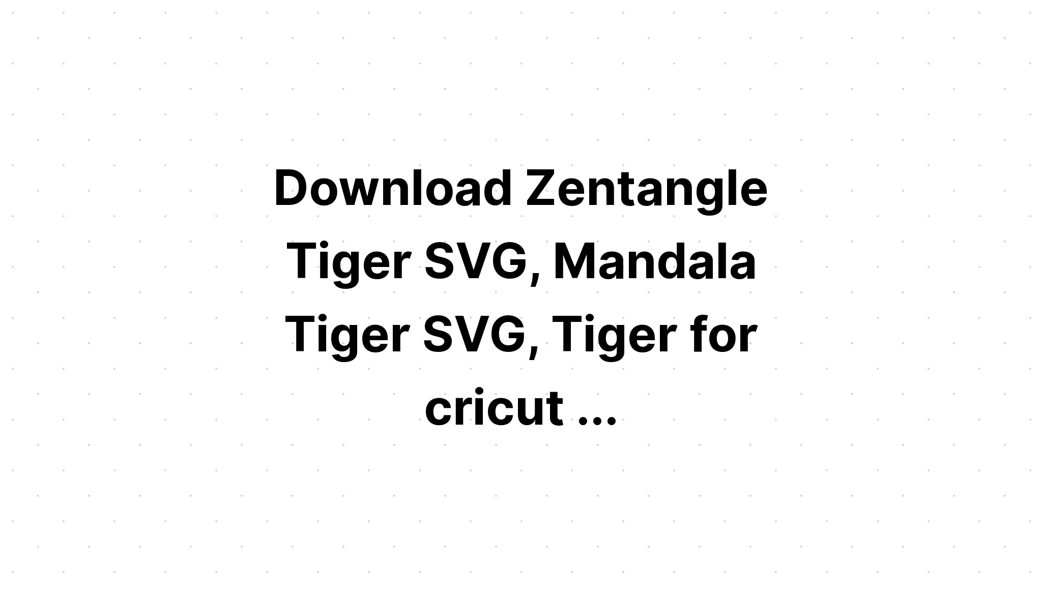 Download Layered Mandala Tiger Svg For Silhouette - Free SVG Cut File